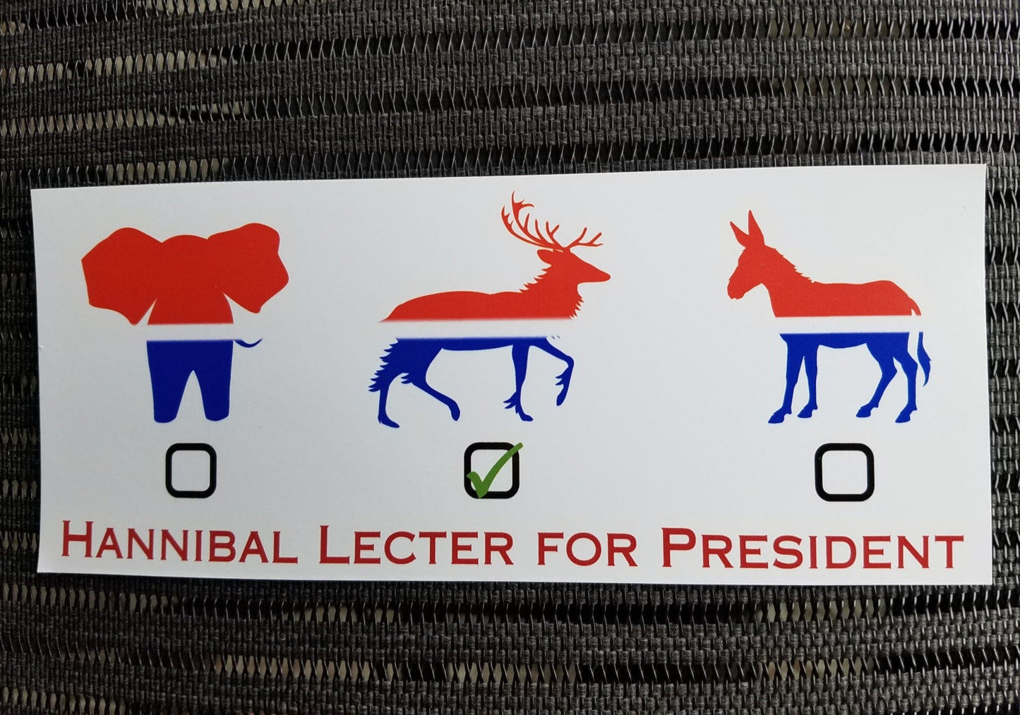 Hannibal Lecter for President novelty political bumper sticker - Ravenstag