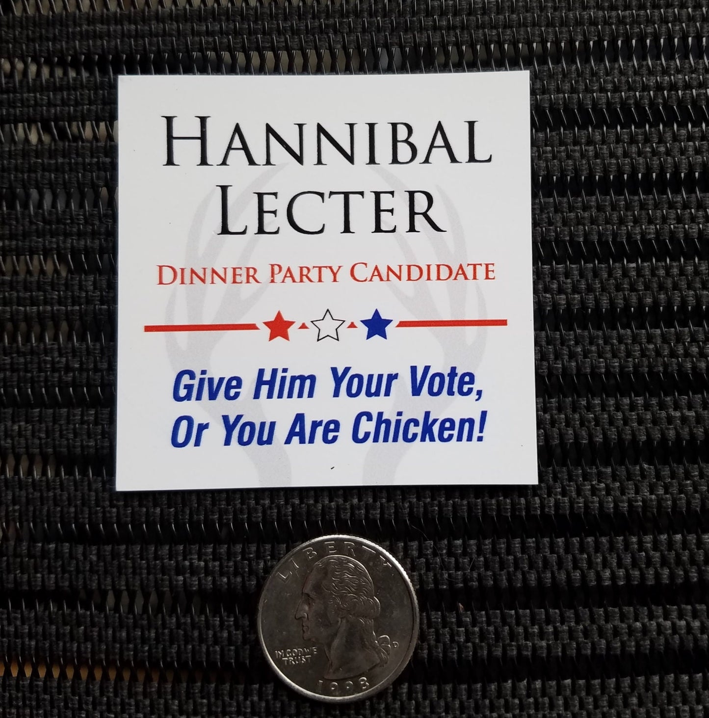 Hannibal Lecter for President - Dinner Party novelty refrigerator magnet. Give him your vote, or you're chicken!